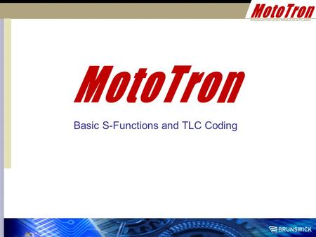 Basic S-Functions and TLC Coding