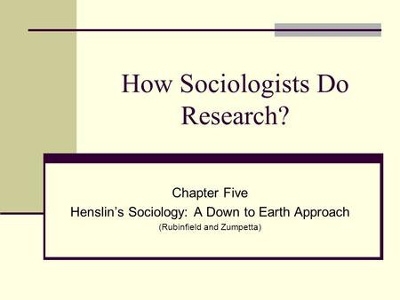 How Sociologists Do Research?