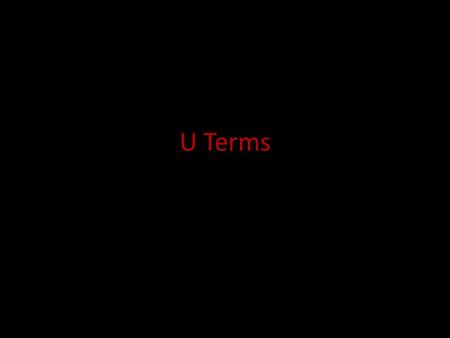 U Terms. What’s the Term? #1) Scholars learned in Islamic scripture and law codes who Sunnis trust to interpret the Quran and the Sunna.