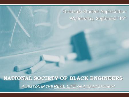 NATIONAL SOCIETY OF BLACK ENGINEERS. Simple Things to Know in a NSBE Meeting I lead the meetings. You follow and express yourself when acknowledged. There.