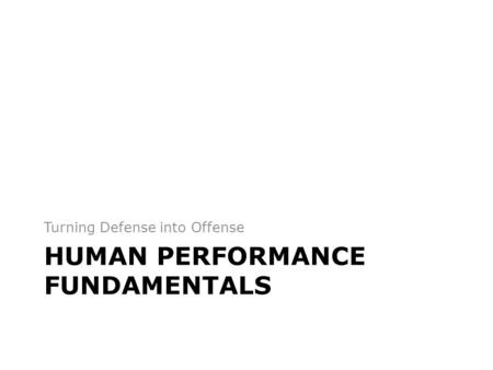 Human Performance Fundamentals