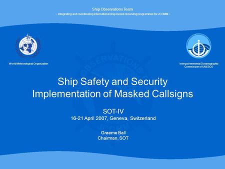 Ship Safety and Security Implementation of Masked Callsigns
