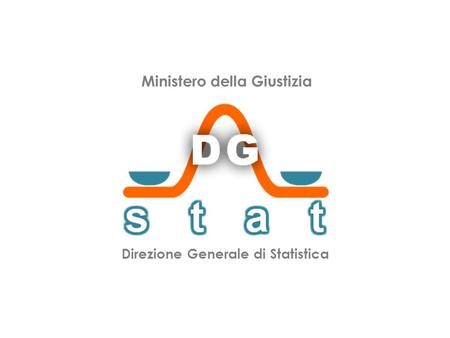Ministero della Giustizia Direzione Generale di Statistica.