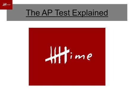 The AP Test Explained. The AP Calculus BC Exam Date: ____, ____ ____ ____ Section I, Part A – 55 Minutes Multiple Choice (28 Questions) Non-Calculator.