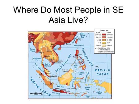 Where Do Most People in SE Asia Live?