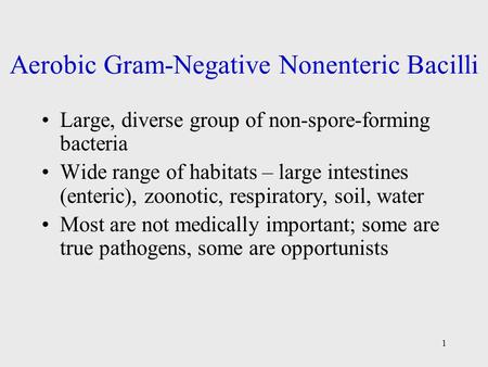 Aerobic Gram-Negative Nonenteric Bacilli