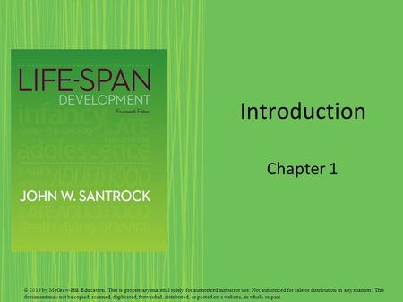 Introduction Chapter 1 © 2013 by McGraw-Hill Education. This is proprietary material solely for authorized instructor use. Not authorized for sale or.