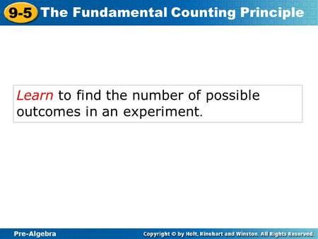 Learn to find the number of possible outcomes in an experiment.