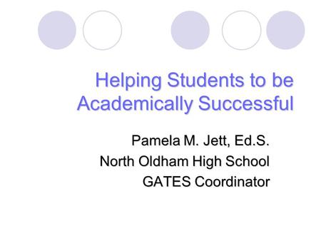 Helping Students to be Academically Successful