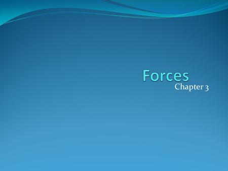 Forces Chapter 3.
