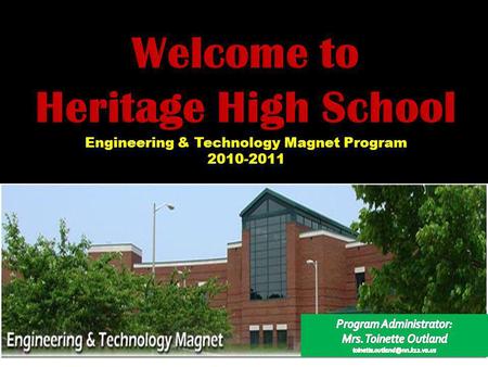 Engineering & Technology Magnet Program 2010-2011.