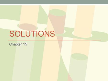 Solutions Chapter 15.