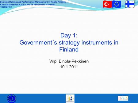 Day 1: Government´s strategy instruments in Finland