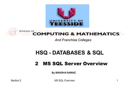 HSQ - DATABASES & SQL 2 MS SQL Server Overview And Franchise Colleges