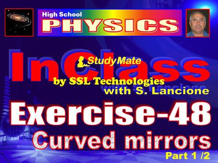 PHYSICS InClass by SSL Technologies with S. Lancione Exercise-48