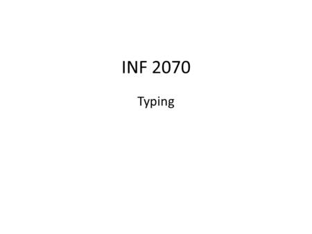 INF 2070 Typing. Typing Exercises   test.html - Select 300-400 characters Go to this.