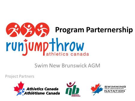 Program Parternership Swim New Brunswick AGM Project Partners.