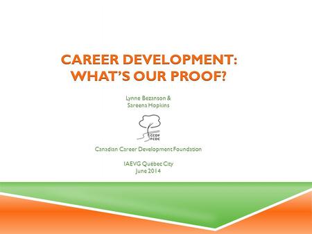 Career Development: What’s our Proof?