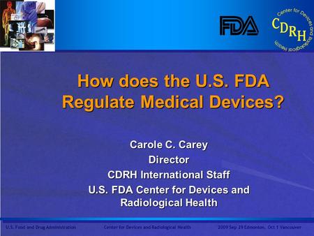 How does the U.S. FDA Regulate Medical Devices?
