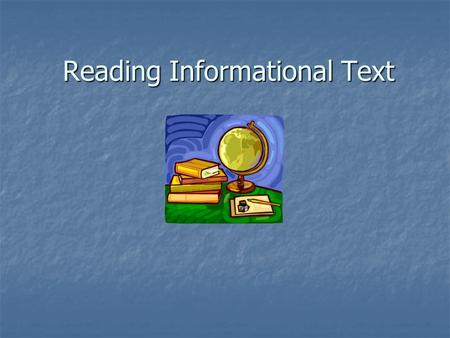 Reading Informational Text