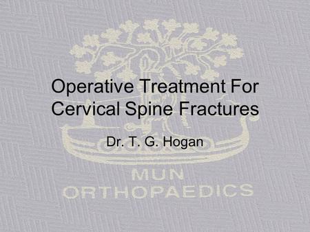 Operative Treatment For Cervical Spine Fractures