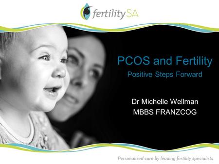 PCOS and Fertility Positive Steps Forward