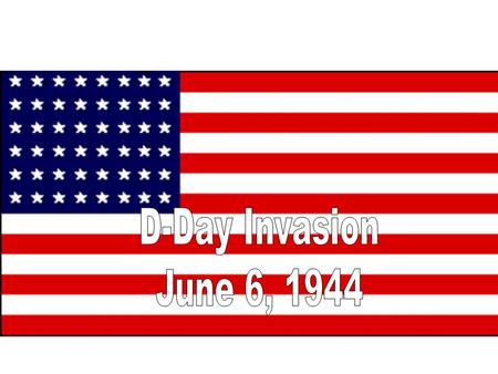 Location: Normandy (N. France) Plans Invade northern France, begin push toward Berlin “Operation Overlord” planned by Dwight “Ike” Eisenhower Soldiers.