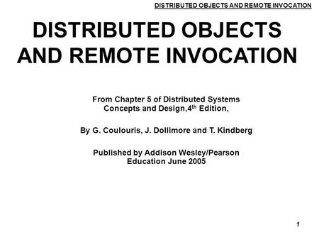 DISTRIBUTED OBJECTS AND REMOTE INVOCATION