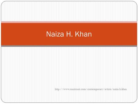 Naiza H. Khan.