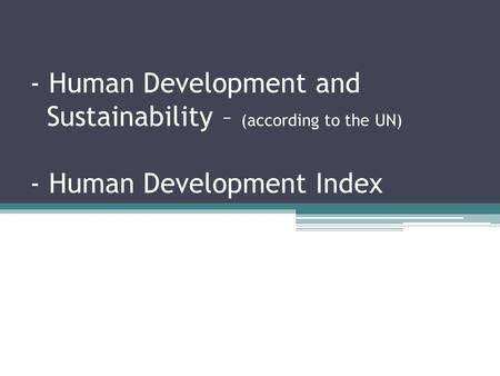 Human Development and Sustainability