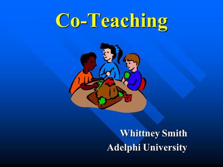 Co-Teaching Whittney Smith Adelphi University.