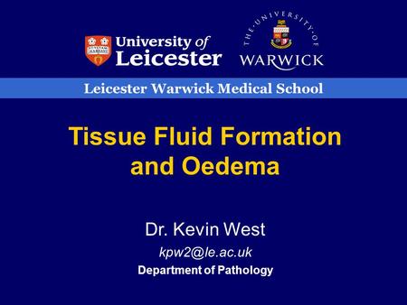 Tissue Fluid Formation and Oedema