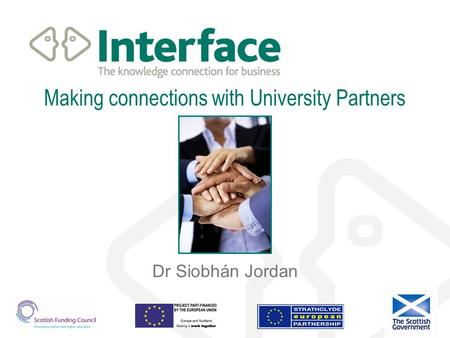 Making connections with University Partners Dr Siobhán Jordan.