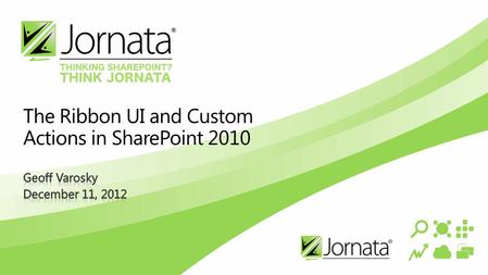 The Ribbon UI and Custom Actions in SharePoint 2010.