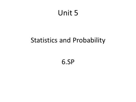 Statistics and Probability 6.SP