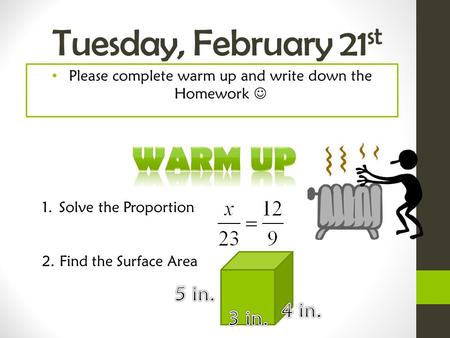 Please complete warm up and write down the Homework 