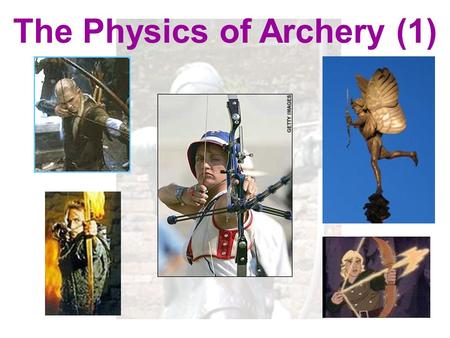 The Physics of Archery (1)