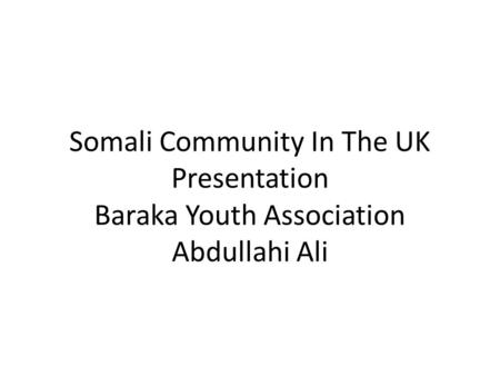 Somali Migration To The UK