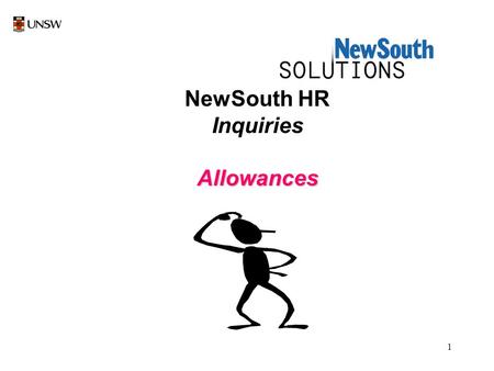 1 NewSouth HR InquiriesAllowances. 2 Select New South HR by a left mouse click once on NewSouth HR icon.