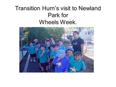Transition Hurn’s visit to Newland Park for Wheels Week.