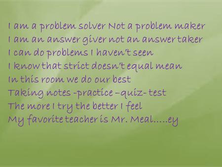I am a problem solver Not a problem maker