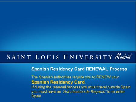 Spanish Residency Card RENEWAL Process