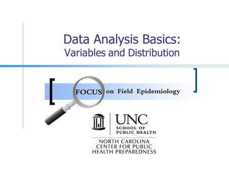 Data Analysis Basics: Variables and Distribution.