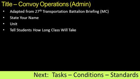 Title – Convoy Operations (Admin)