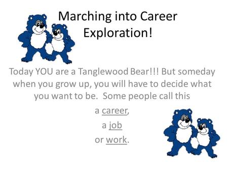 Marching into Career Exploration!