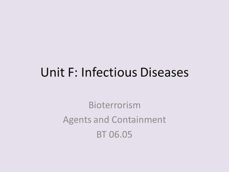 Unit F: Infectious Diseases
