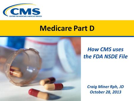 How CMS uses the FDA NSDE File