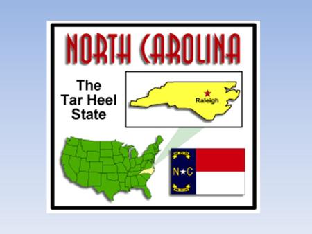 Three Major Regions Rank in size North Carolina ranks 28 th in size among the 50 states Yea! We’re #28!!