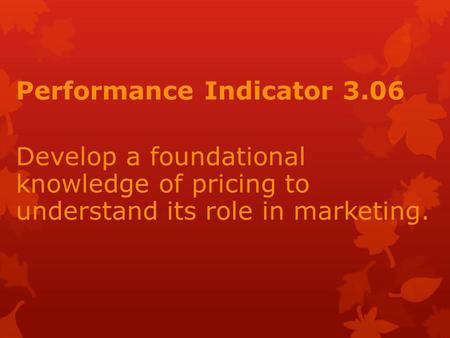 Performance Indicator 3.06