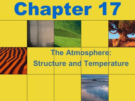 The Atmosphere: Structure and Temperature